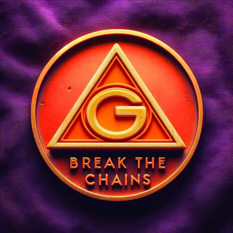 Break The Chains | Boomplay Music