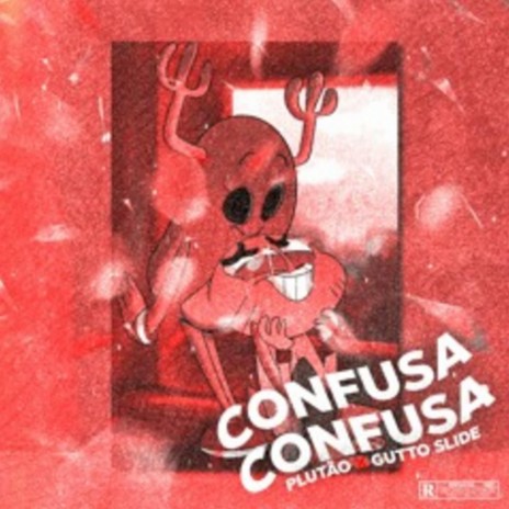 Confusa ft. Gutto Slide | Boomplay Music