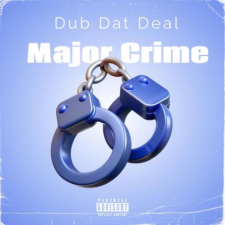 Major Crime | Boomplay Music