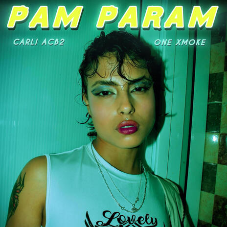 Pam Param ft. One Xmoke | Boomplay Music