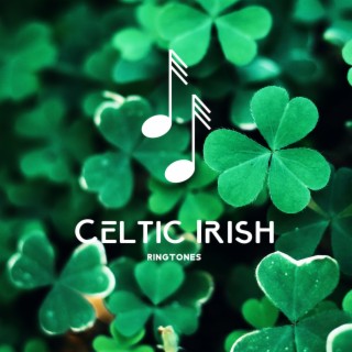 Celtic Irish Ringtones: Relaxing & Magic Morning with Nature Sounds