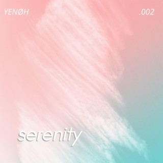 Serenity .002