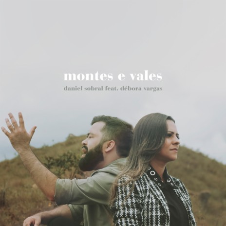 Montes e Vales ft. Débora Vargas