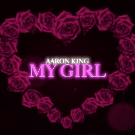 My Girl | Boomplay Music