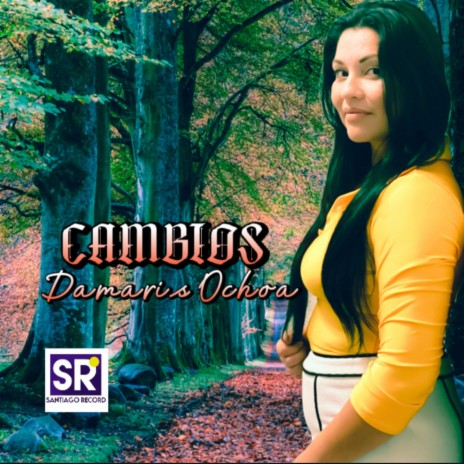 Cambios ft. Sandro Samuel | Boomplay Music