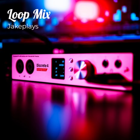 Loop Mix | Boomplay Music