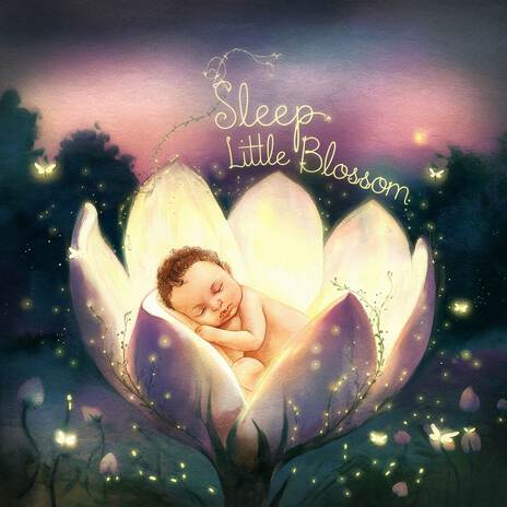 Sleep Little Blossom