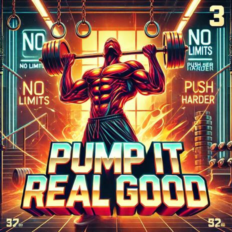 Pump It Reel Good | Boomplay Music