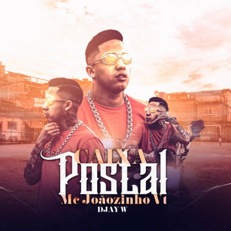 Caixa Postal ft. Djay W | Boomplay Music