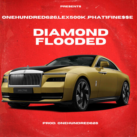 Diamond Flooded ft. Phat1Fine$$e | Boomplay Music