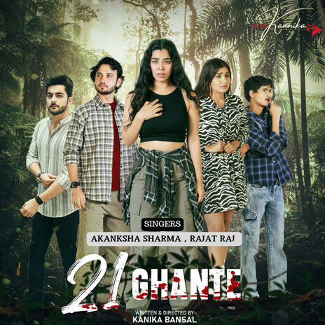 21 Ghante ft. Rajat Rai | Boomplay Music