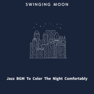 Jazz Bgm to Color the Night Comfortably