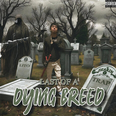 Last of a dying breed ft. Dee Montana | Boomplay Music