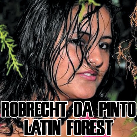 Latin Forest (Munisian Remix) | Boomplay Music