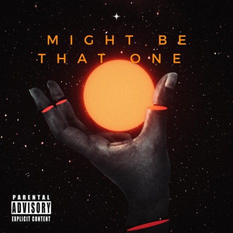 Might be that one | Boomplay Music