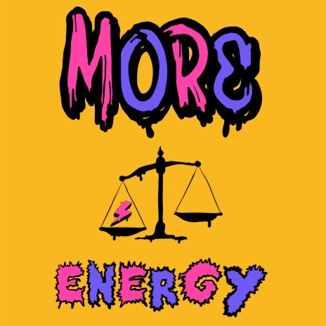 More Energy ft. Sinister, Daku & mic doctor | Boomplay Music