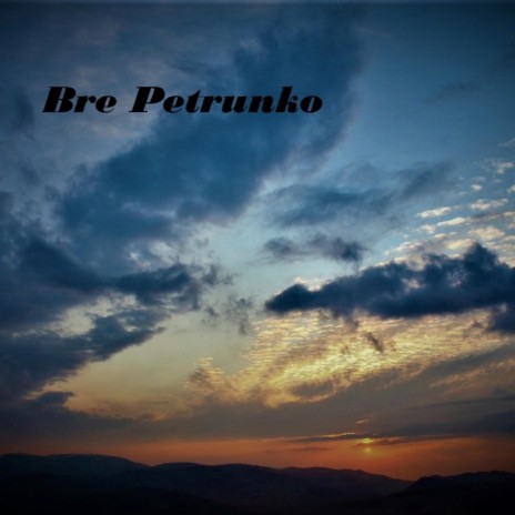 Bre Petrunko (Radio Edit)