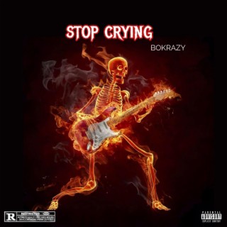STOP CRYING