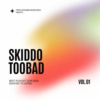Skiddo Toobad