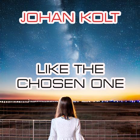 Like the Chosen One | Boomplay Music