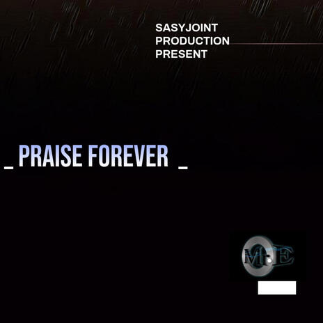 Praise Forever