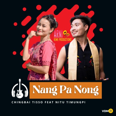 Nang Pa Nong ft. Nitu Timungpi | Boomplay Music