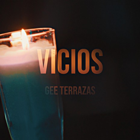 Vicios (gee terrazas) | Boomplay Music