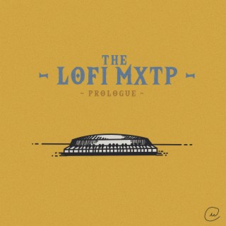 - The Lofi Mixtape | Prologue -
