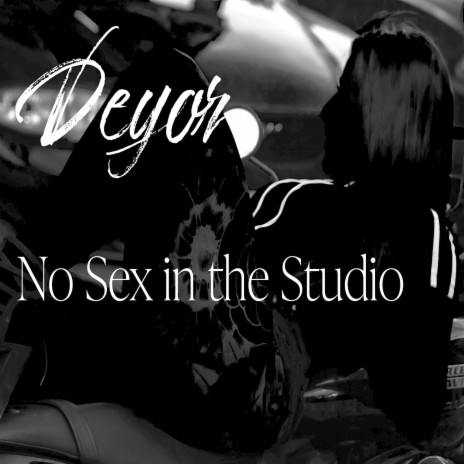 No Sex in the Studio | Boomplay Music