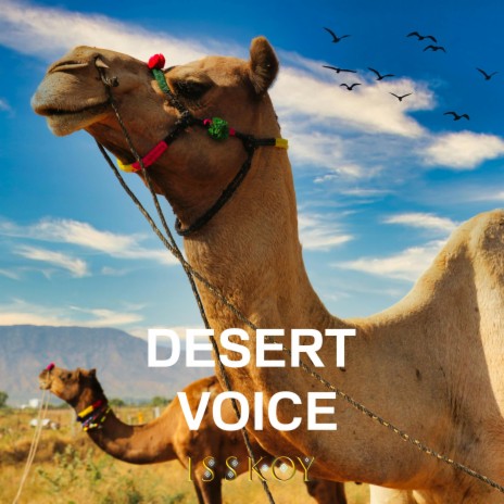 Desert Voice | Boomplay Music