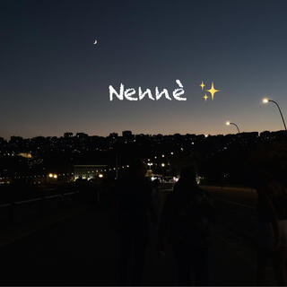 Nennè lyrics | Boomplay Music