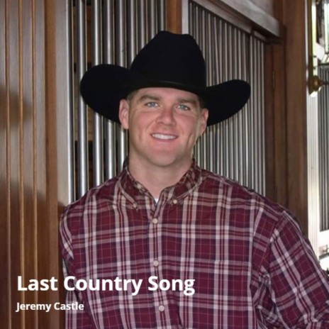 Last Country Song | Boomplay Music