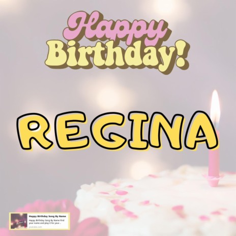 Happy Birthday Regina Song