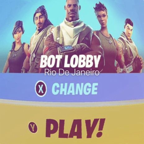 IM IN A BOT LOBBY | Boomplay Music