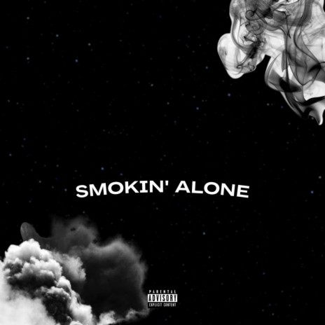 Smokin' Alone | Boomplay Music