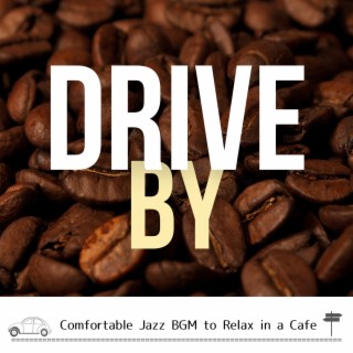 Comfortable Jazz Bgm to Relax in a Cafe