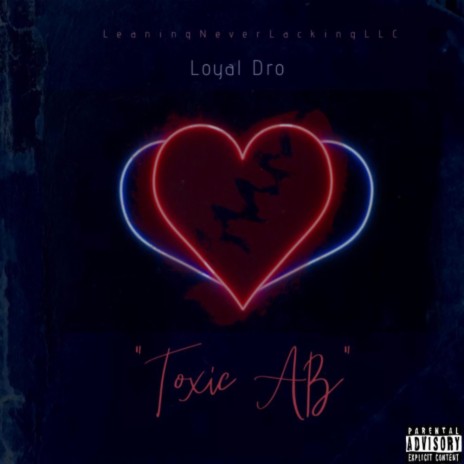 Toxic AB | Boomplay Music