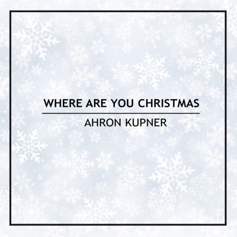 Where Are You Christmas | Boomplay Music