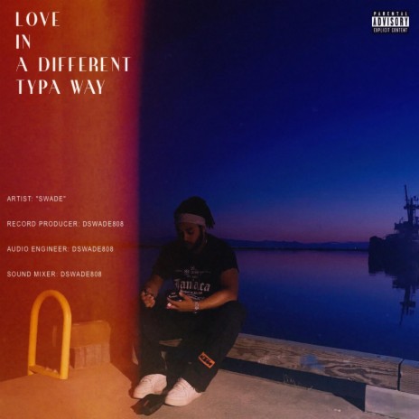 Love in A Different Typa Way | Boomplay Music