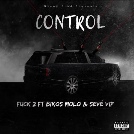 Control ft. Sevé Vip | Boomplay Music