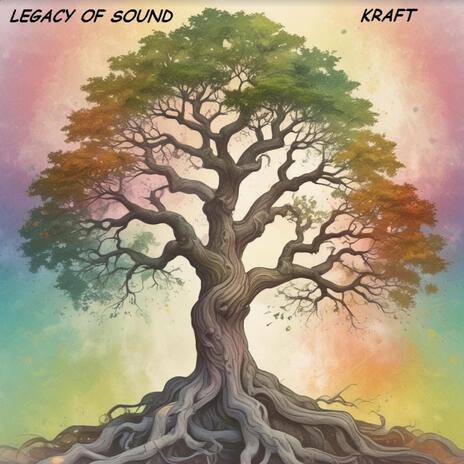 LEGACY OF SOUND | Boomplay Music