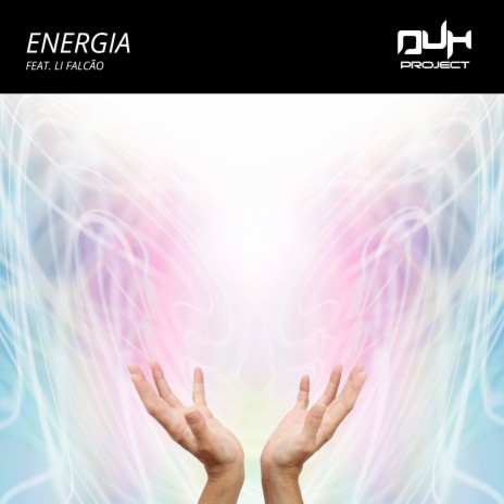 Energia (Radio Edit) ft. Li Falcão | Boomplay Music