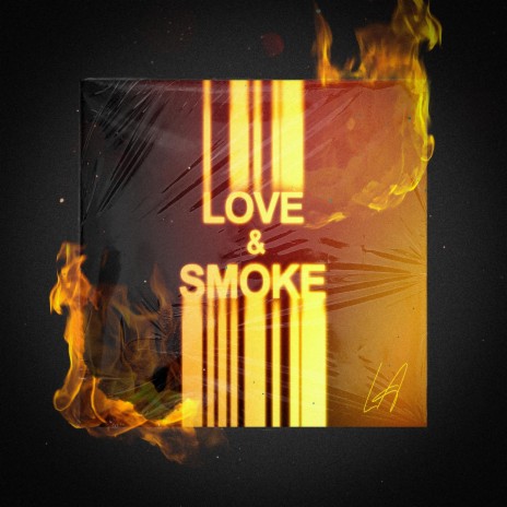 LOVE&SMOKE | Boomplay Music