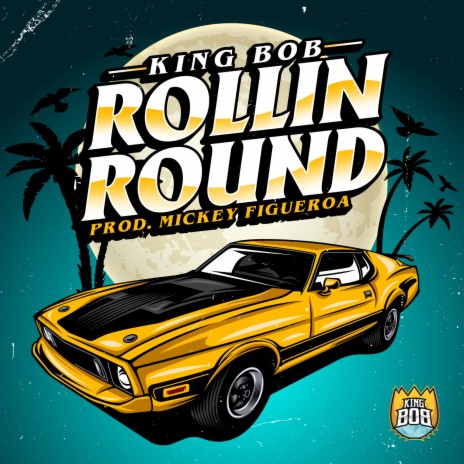 Rollin Round | Boomplay Music