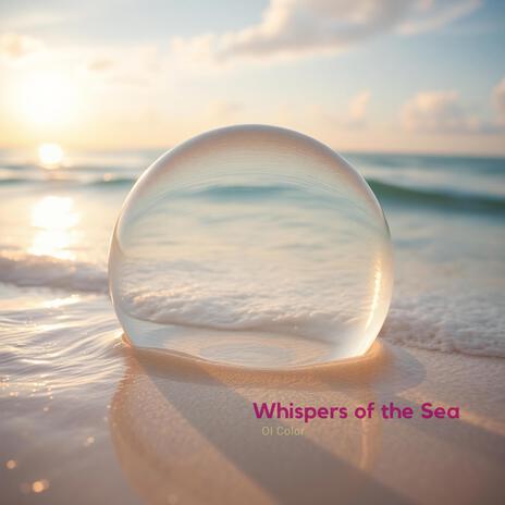 Whispers of the Sea