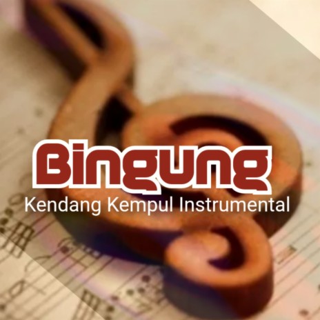 Bingung | Boomplay Music