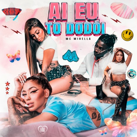 Ai Eu Tô Dodói ft. Mousik & Love Funk | Boomplay Music