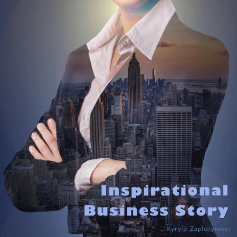 Inspirational Business Story | Boomplay Music