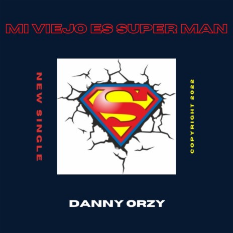 Mi Viejo Es Super Man | Boomplay Music