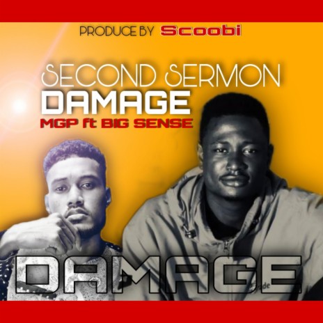 Second Sermon Damaged ft. Big Sense | Boomplay Music